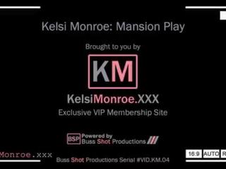 Km.04 kelsi монро mansion грати kelsimonroe.xxx preview